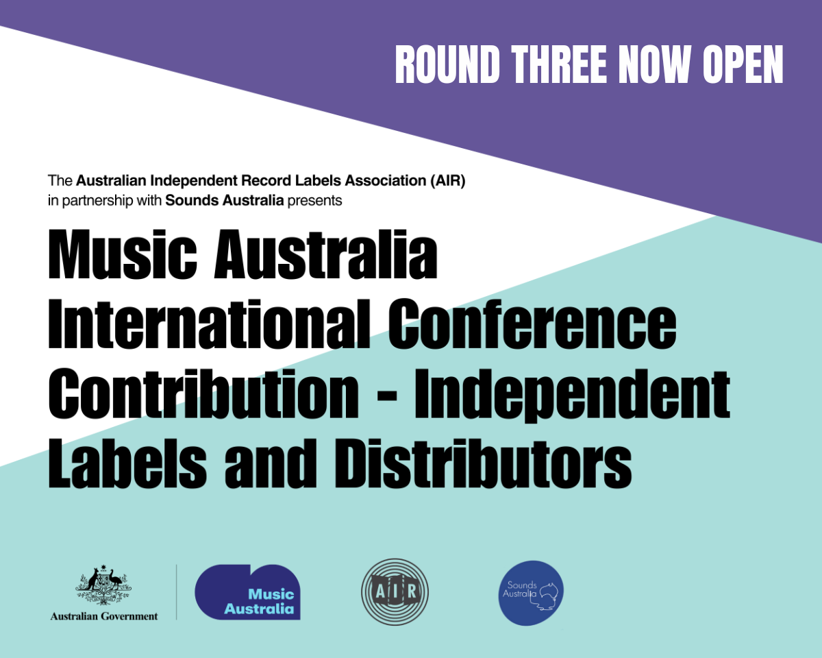 MUSIC AUSTRALIA INTERNATIONAL CONFERENCE CONTRIBUTION – INDEPENDENT LABELS AND DISTRIBUTORS – ROUND THREE OPEN FOR APPLICATIONS